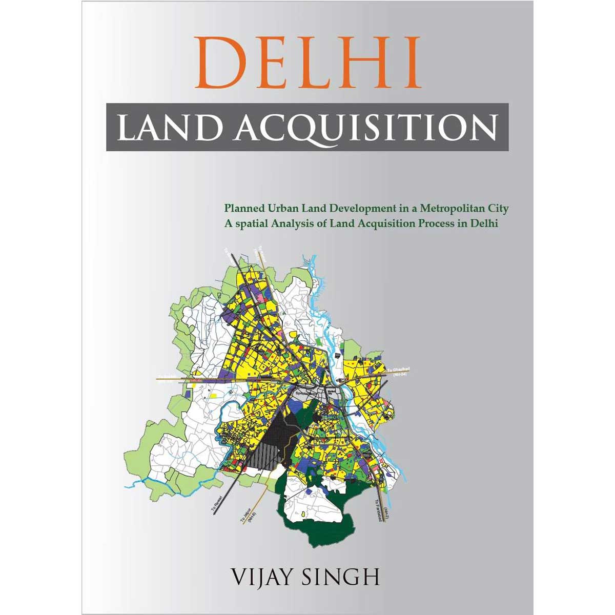 Delhi Land Acquisition: A Spatial Analysis